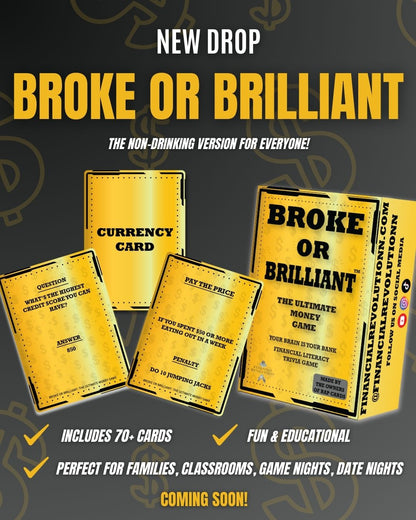 Broke or Brilliant: The Ultimate Money Game (Non- Drinking)